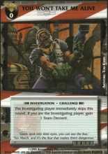 You Won't Take Me Alive