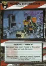 Awaiting Developments